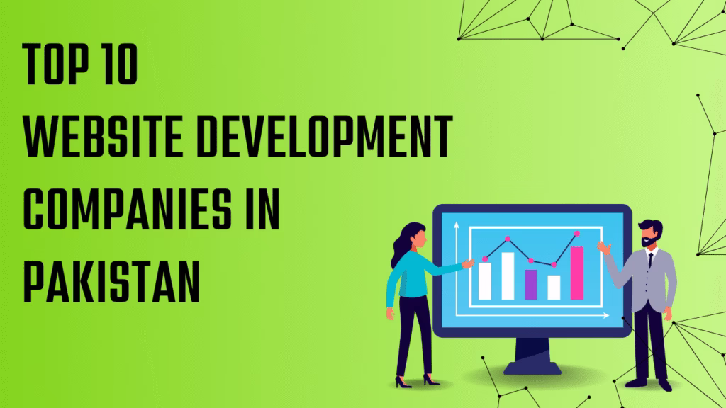 Website Development Companies in Pakistan