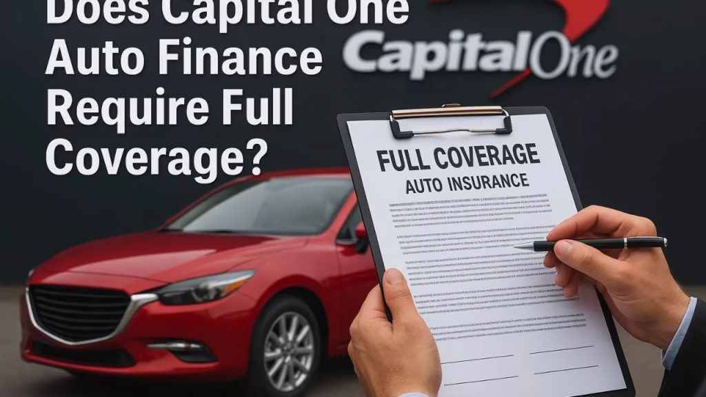 does capital one auto finance require full coverage