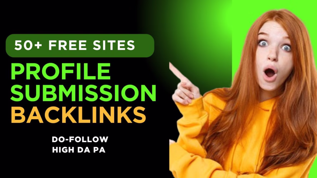 Profile Submission Sites for Backlinks